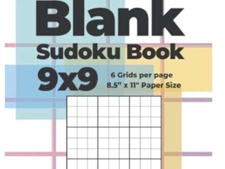 1200 Blank Sudoku Book 9x9 - 6 Grids per page - 8,5” x 11” Paper Size: Create Your Own Personal Logic Puzzle Games