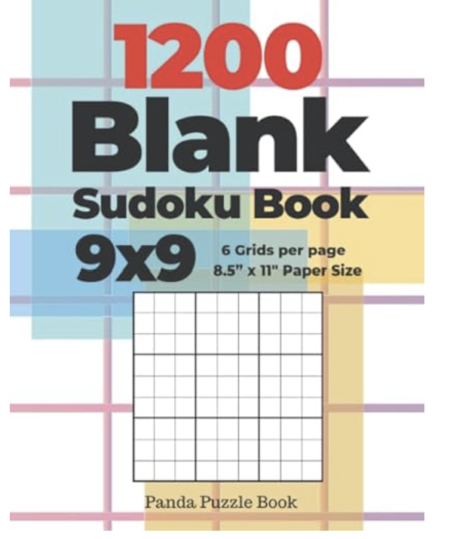 1200 Blank Sudoku Book 9x9 - 6 Grids per page - 8,5” x 11” Paper Size: Create Your Own Personal Logic Puzzle Games